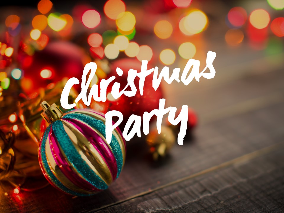 Christmas party – 20th December